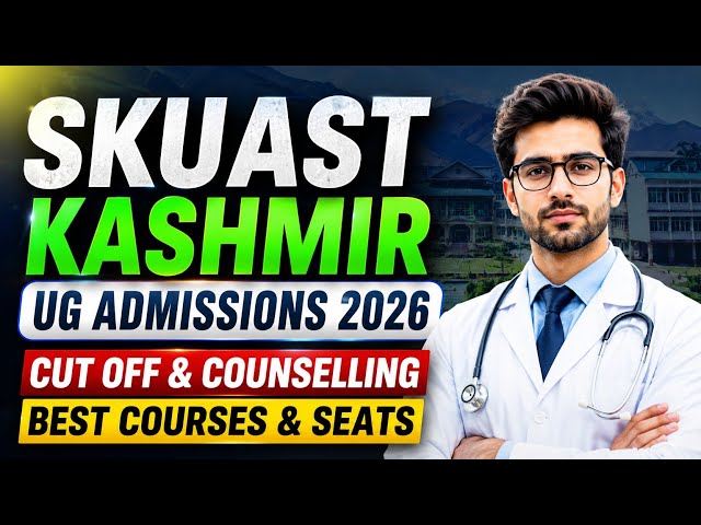 SKUAST KASHMIR UG Counselling & Cut Off || Fee And Best Courses Complete Details Must Watch