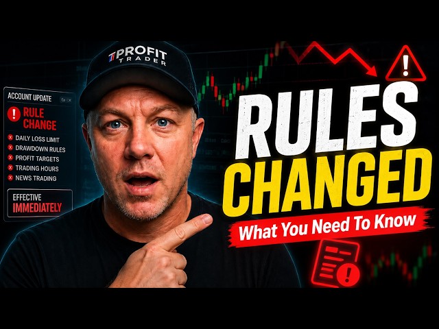 Take Profit Trader Major Rule Change!