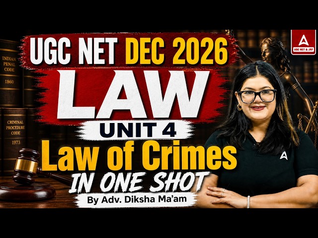 UGC NET Law | UGC NET Law Unit 4 Law Of Crimes | UGC NET Law By Adv. Diksha