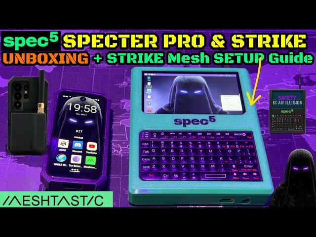 Spec5 Spectre Pro & Spec5 Strike- Unboxing & 1 Day Review. + Meshtastic Setup Guide for the Strike!