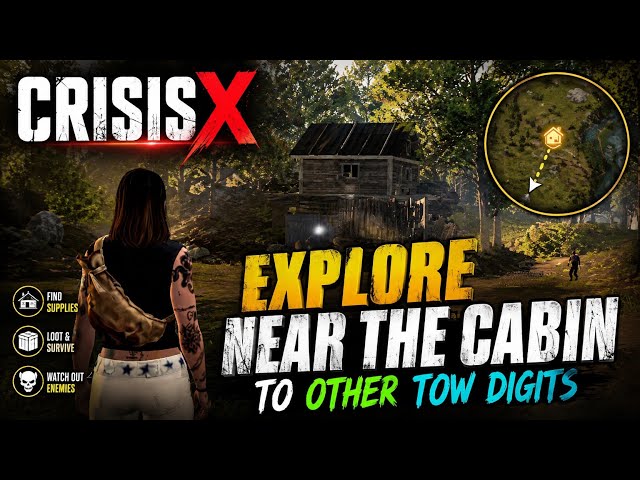 How to Explore Near The Cabin To Other Tow Digits ✅ CRISIS X Gameplay 😱 New zombie Survival 