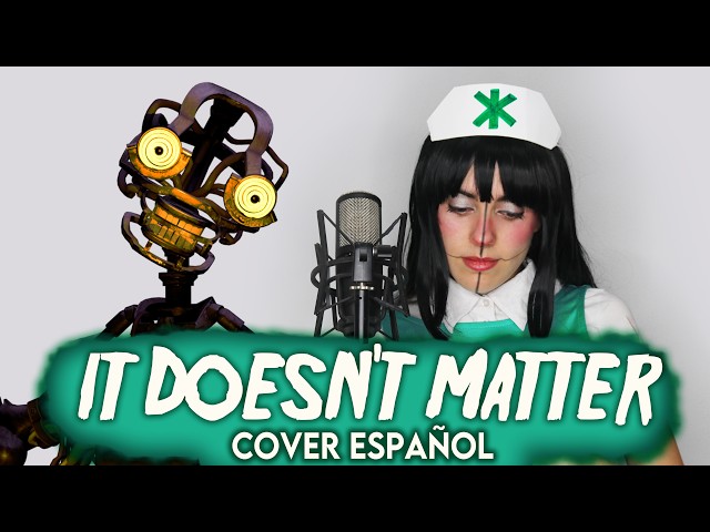 FNAF: Secret Of The Mimic Song - It Doesn't Matter (English Cover)