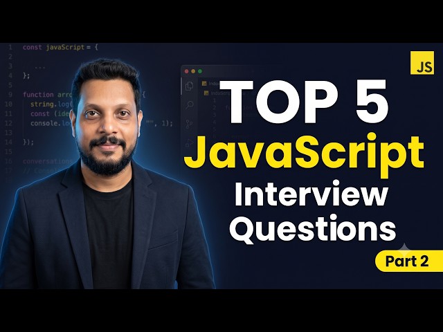 JavaScript Interview Questions | Event Loop, Promise, Async Await, Fetch API | Part 2