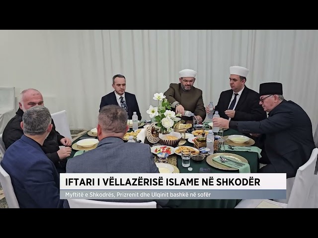 Iftari i vëllazërisë islame në Shkodër
