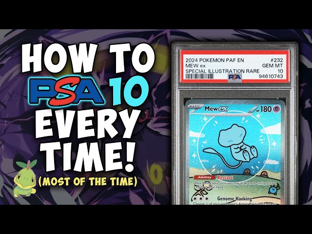 How to get PSA 10s EVERY TIME! (most of the time) | Pokémon Card Pre-Grading Tutorial