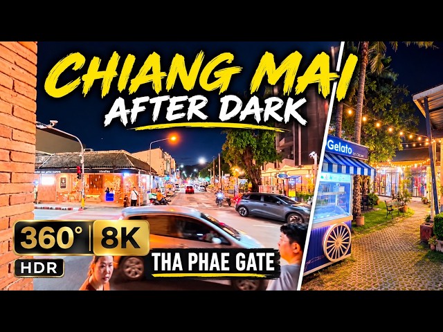 Chiang Mai After Dark | Tha Phae Gate Night Walk | 360° 8K HDR