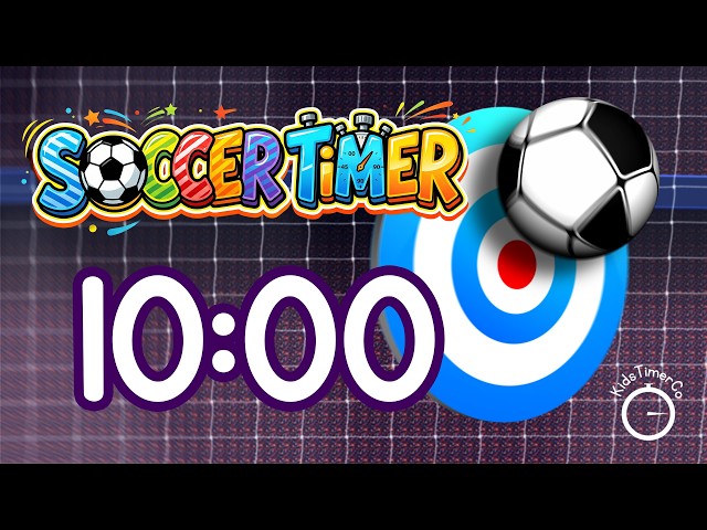 10 Minute Timer for Kids | Global Football Soccer Tournament Cup Showdown ⚽