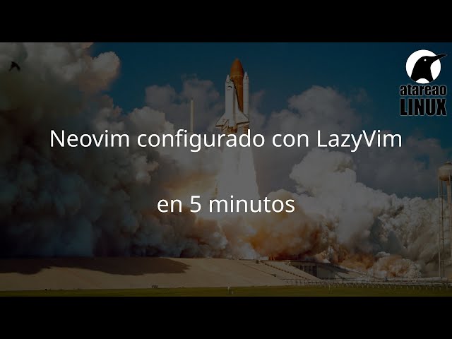 Neovim configurado con LazyVim en 5 minutos