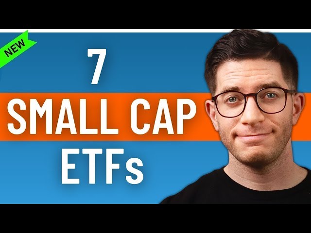 7 Best Small Cap ETFs for Small Cap Stocks