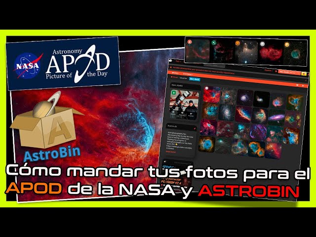 👉Cómo mandar tu foto para APOD de la NASA y ASTROBIN 🔭