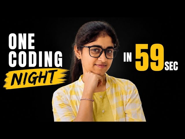 One Coding Night in 59sec #Coding,#DSA, #Motivational,#Inspirational @Bhavii08 