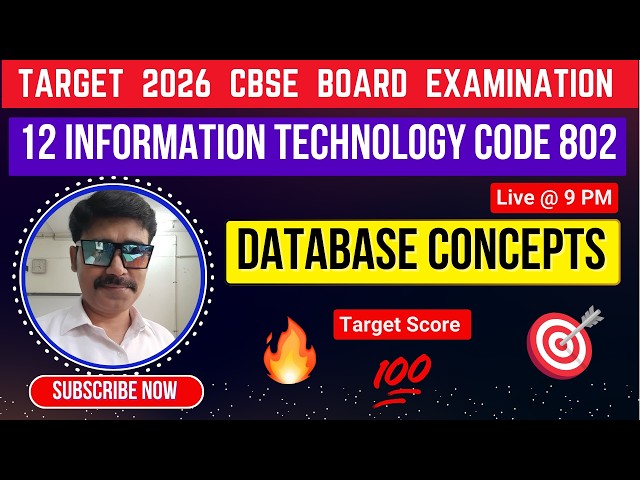 12 Information Technology (Code 803) | Live @ 9 pm | Target CBSE Board Examination 2026