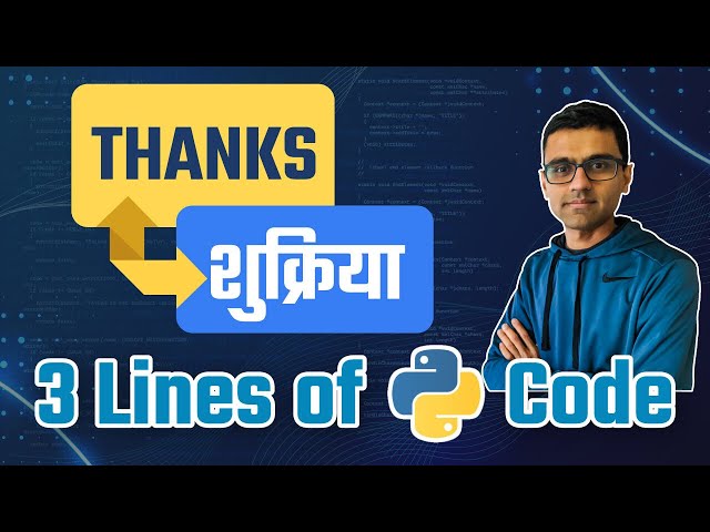 Build language translator with 3 lines of python code
