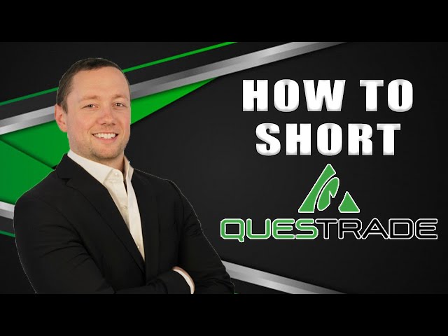 How to short a stock in Questrade IQ Edge