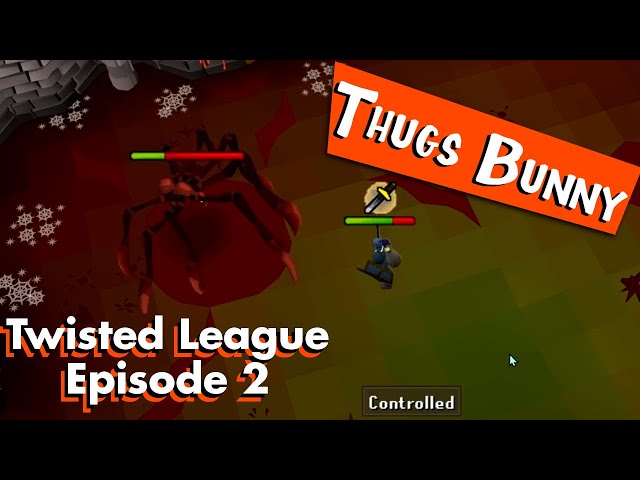 Thugs Bunny Twisted League Episode 2: Thanks Jamflex