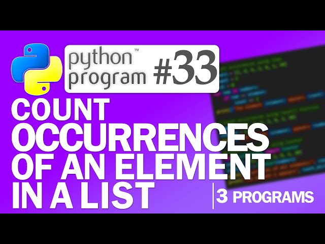 🐍Python Program #33: Count Occurrences of an Element in a List | Python Programming