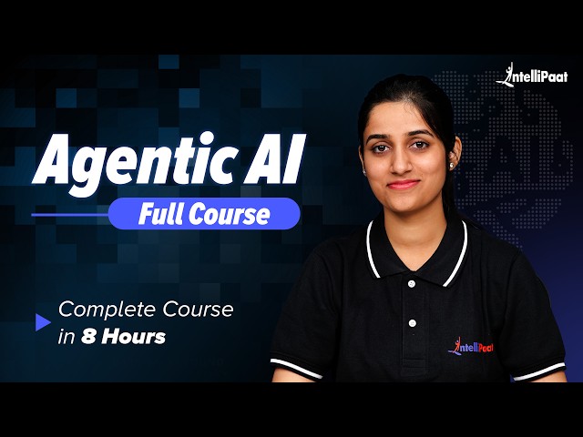 Agentic AI Full Course for Beginners 2026 | Complete AI Agents Tutorial | Intellipaat
