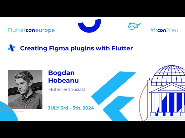 Creating Figma plugins with Flutter - Bogdan Hobeanu | Fluttercon EU 2024