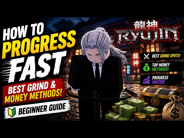 How to PROGRESS FAST in Ryujin! BEST Grind & Money Methods | Beginner Guide