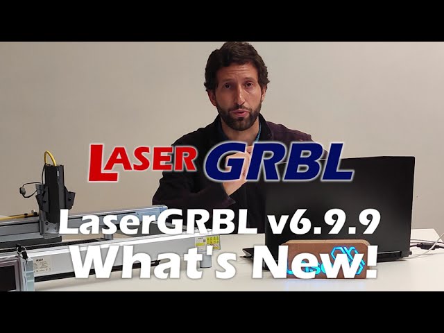 LaserGRBL New Version 6.9.9