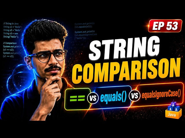 String Comparison in Java | equals() vs == vs equalsIgnoreCase() | Java Full Course