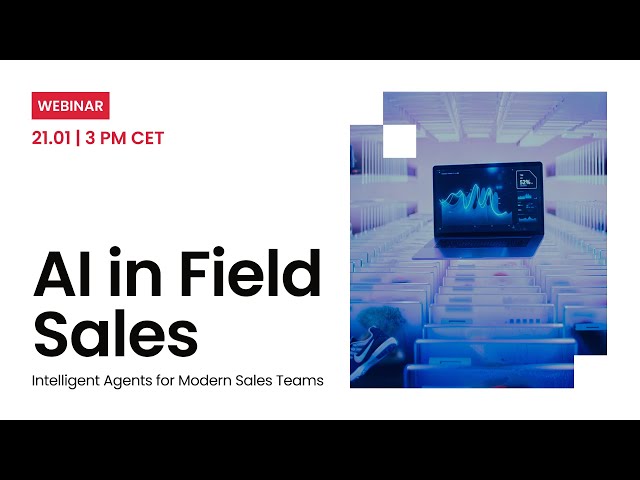 AI in Field Sales: Intelligent Agents for Modern Sales Teams