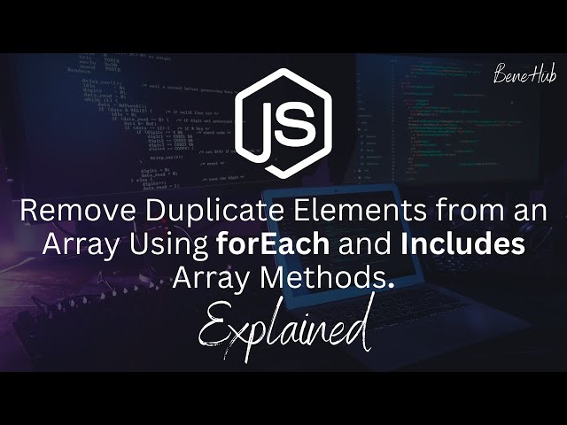 How to Remove Duplicate Elements from an Array Using JavaScript | JavaScript | Programming