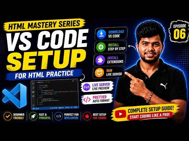 VS Code Setup for HTML 🔥 | Install VS Code & Live Server | EP 06