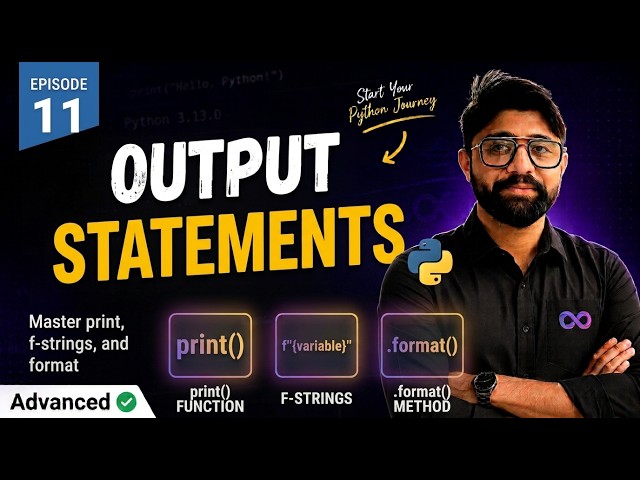 Python Output Statements Explained | print() Function in Python | Learn Python | Episode 11