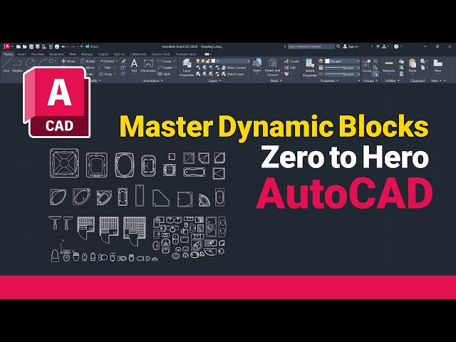 AutoCAD 2026 Full Tutorial – Master Dynamic Blocks from Zero to Hero 🔥 | Complete Guide