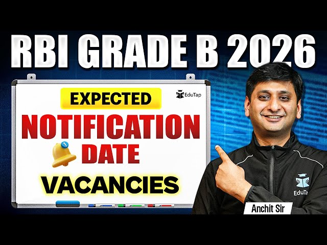RBI Grade B 2026 Notification Expected Date | RBI Officer Recruitment | RBI Vacancy Release Date