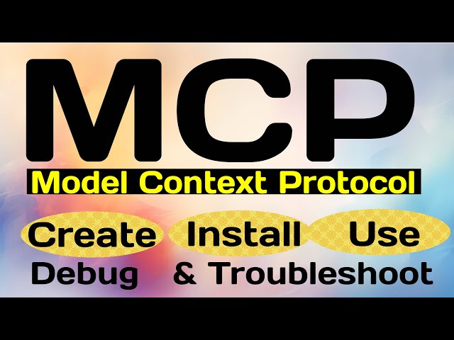 Code, Install, Test, Debug, Log and Troubleshoot your First MCP Server in Python