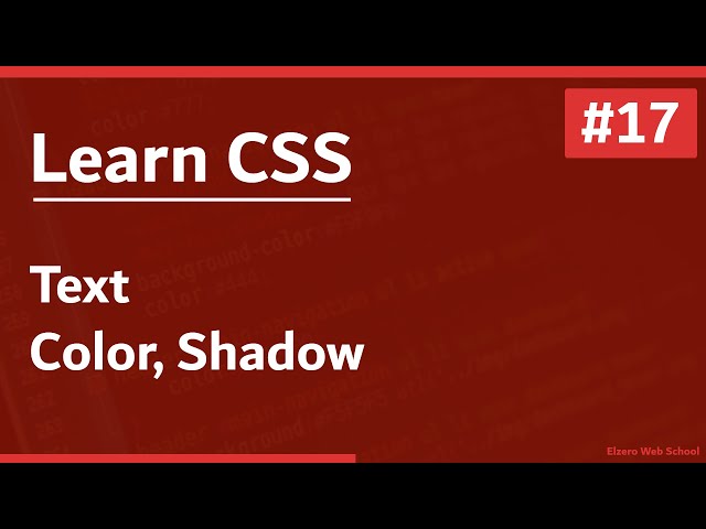 Learn CSS In Arabic 2021 - #17 - Text - Color And Shadow