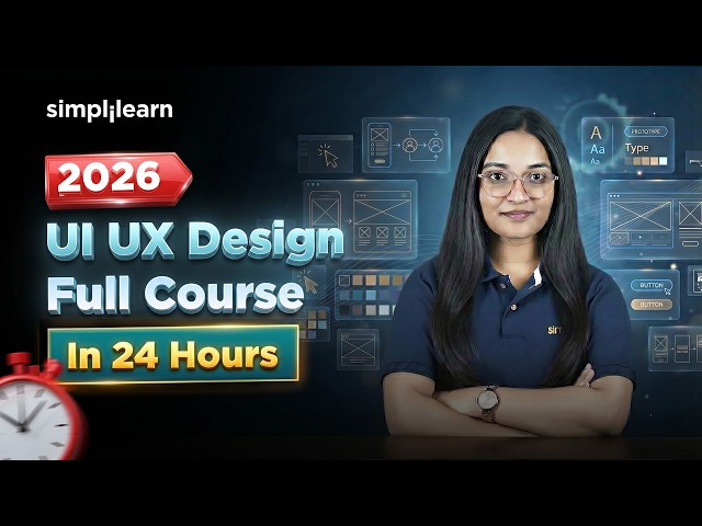 UI UX Design Full Course 2026 | UI UX Tutorial For Beginners | UI UX Design Course | Simplilearn