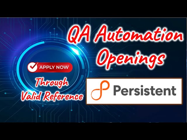 QA Automation Openings in Persistent for different QA profile experiences
