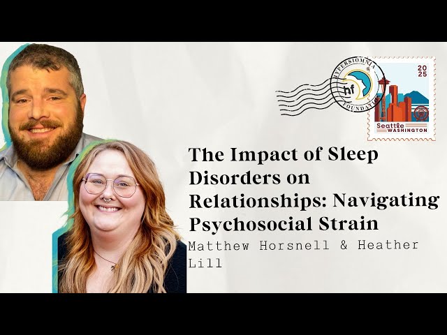 The Impact of Sleep Disorders on Relationships: Navigating Psychosocial Strain