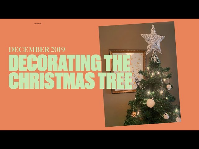 Decorating My Christmas Tree! // December 2019.
