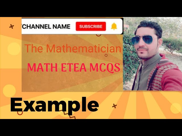 Math MCQS for Etea#