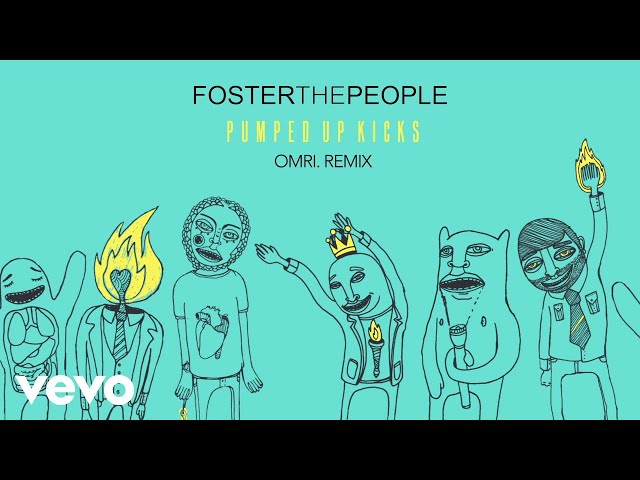 Foster The People, OMRI. - Pumped Up Kicks (OMRI. Remix - Official Audio)