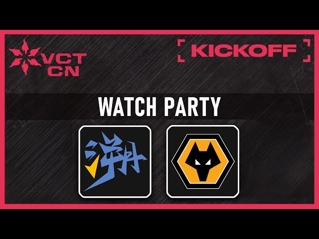 Wolves vs Trace Esports - #VCTWatchParty China
