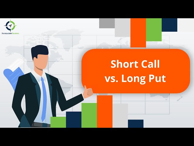 Short Call vs Long Put: Understanding Options Trading Strategies