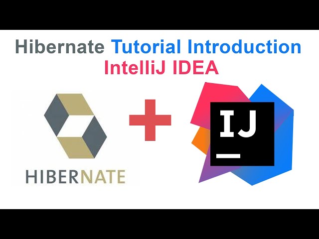 Hibernate Tutorial Introduction IntelliJ IDEA