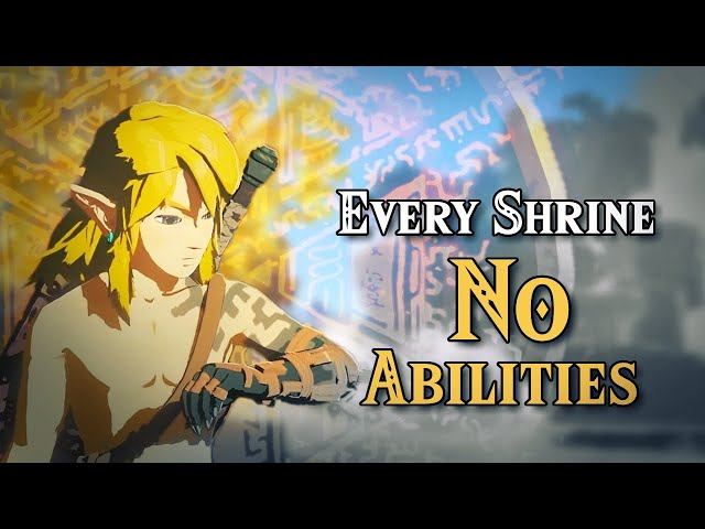 Can You Beat EVERY Shrine in TOTK Without Abilities