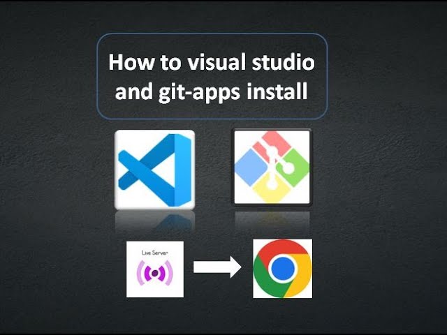 how to install vs code and git