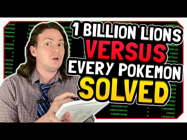 Why Every Pokemon CAN'T beat 1 Billion Lions!