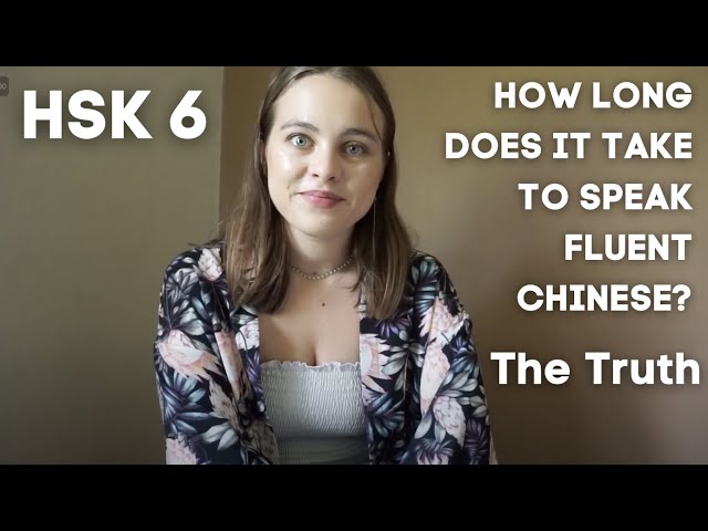 How Long Does It Take To Reach HSK 6? Fluent in Chinese