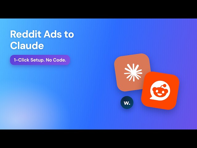 Reddit Ads to Claude: 60-Second Setup (No Code, 3 Steps)