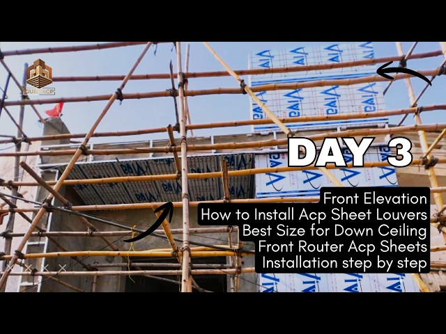 Front Elevation Day - 3 | How to Install Acp Sheet Louvers | Front Router Sheet Cutting or Installed