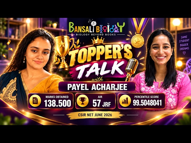 🔥 Meet AIR 57 Payel Acharjee 🏆 | CSIR NET Life Science JRF 2026 | Topper’s Talk 🎯 | Bansal Biology