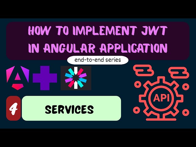 Understanding Angular Services | Creating Auth Service | Angular JWT Authentication – Part 4